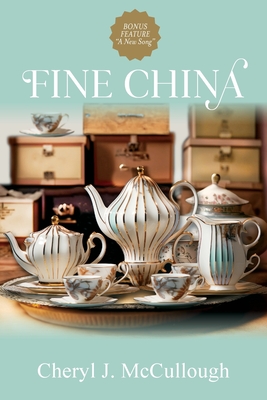 Fine China - Cheryl Mccullough