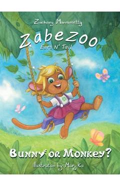 Poza produsului Zabezoo: Bunny or Monkey - Zachary Marmosetty
