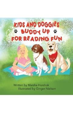 Coperta cărții 'Kids and Doggies Buddy Up for Reading Fun - Marsha Horshok'