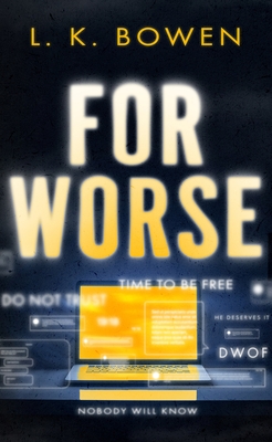 For Worse - L. K. Bowen