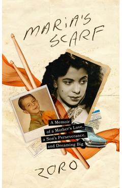 Poza produsului Maria's Scarf: A Memoir of a Mother's Love, a Son's Perseverance, and Dreaming Big - Zoro