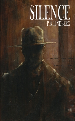 Silence - P. B. Lindberg