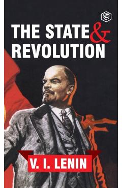 The State and Revolution - Vladimir Ilyich Lenin