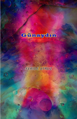 Gunaydin - Feride Afruz