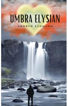 Coperta cărții 'Umbra Elysian - Andrew Lehmann'