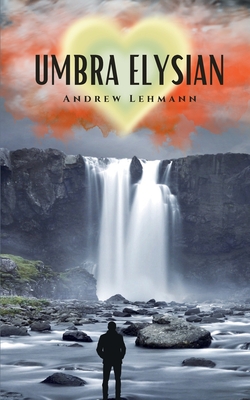 Umbra Elysian - Andrew Lehmann
