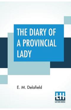 Poza produsului The Diary Of A Provincial Lady - E. M. Delafield