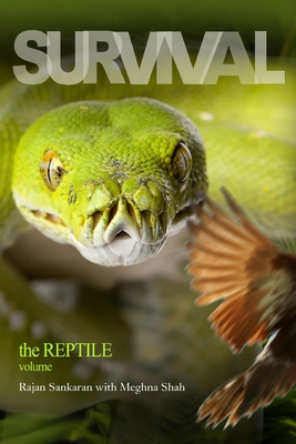Survival - The Reptile Vol. 1 - Meghna Shah