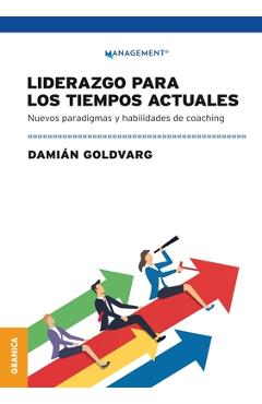 Coperta cărții 'Liderazgo Para Los Tiempos Actuales - Damián Goldvarg'