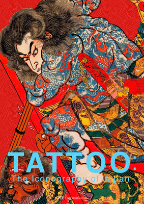 Tattoo: The Iconography of Japan - Nobuyoshi Hamada