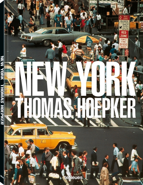 New York: Revised Edition - Thomas Hoepker