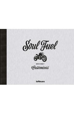 Coperta cărții 'Soul Fuel: BMW R Nine T Customizers - Dirk Mangartz'