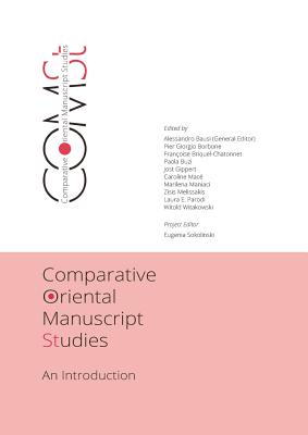 Comparative Oriental Manuscript Studies - Alessandro Bausi