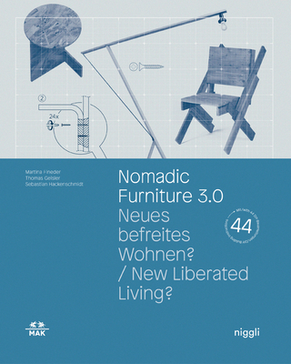 Nomadic Furniture 3.0: New Liberated Living? - Martina Fineder