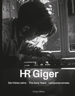 HR Giger: The Early Years - Charly Bieler