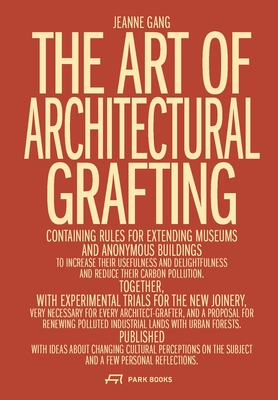The Art of Architectural Grafting - Jeanne Gang