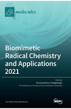 Coperta cărții 'Biomimetic Radical Chemistry and Applications 2021 - Chryssostomos Chatgilialoglu'