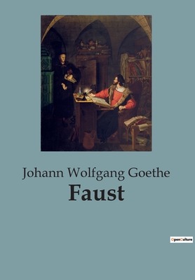Faust - Johann Wolfgang Goethe