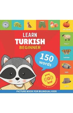 Poza produsului Learn turkish - 150 words with pronunciations - Beginner: Picture book for bilingual kids - Goose And Books