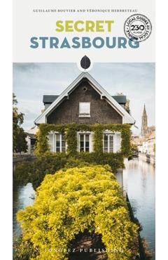 Coperta cărții 'Secret Strasbourg - Guillaume Bouvier'
