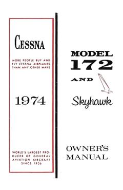 Coperta cărții 'Cessna 1974 Model 172 and Skyhawk Owner's Manual - Cessna Aircraft Company'
