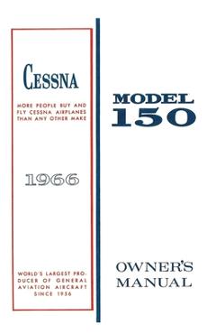 Coperta cărții 'Cessna 1966 Model 150 Owner's Manual - Cessna Aircraft Company'