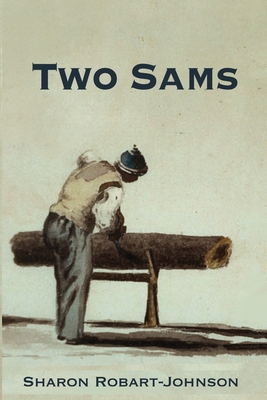 Two Sams - Sharon Robart-johnson