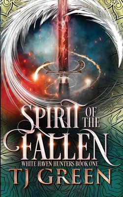 Spirit of the Fallen: Paranormal Mysteries - T. J. Green