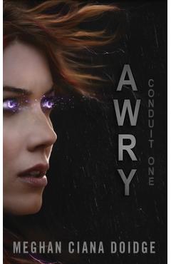 Coperta cărții 'Awry - Meghan Ciana Doidge'