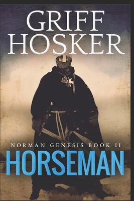 Horseman - Griff Hosker