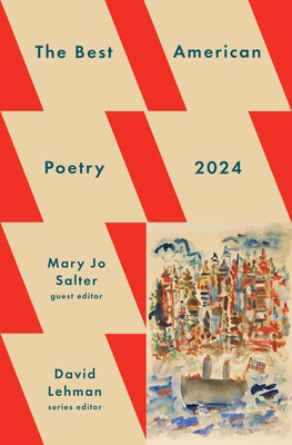 The Best American Poetry 2024 - David Lehman