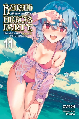 Banished from the Hero's Party, I Decided to Live a Quiet Life in the Countryside, Vol. 11 (Light Novel): Volume 11 - Zappon