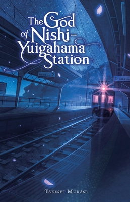 The God of Nishi-Yuigahama Station - Takeshi Murase