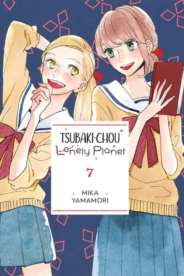 Tsubaki-Chou Lonely Planet, Vol. 7: Volume 7 - Mika Yamamori