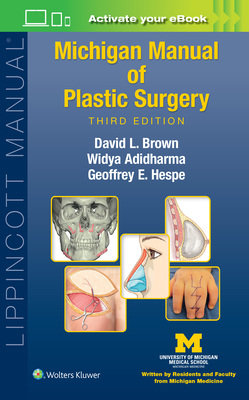 Michigan Manual of Plastic Surgery - David L. Brown