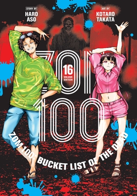 Zom 100: Bucket List of the Dead, Vol. 16 - Haro Aso