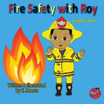 Coperta cărții 'Fire Safety with Roy - E. Moore'