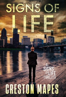 Signs of Life (HB) - Creston Mapes