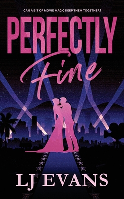 Perfectly Fine - Lj Evans