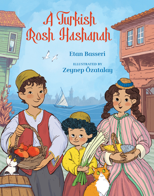 A Turkish Rosh Hashanah - Etan Basseri