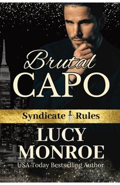 Coperta cărții 'Brutal Capo - Lucy Monroe'