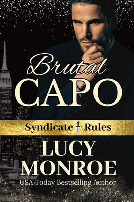 Brutal Capo - Lucy Monroe