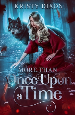 More Than Once Upon a Time - Kristy Dixon