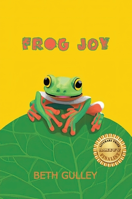 Coperta cărții 'Frog Joy - Beth Gulley'