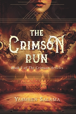 The Crimson Run - Yasmeen Salama