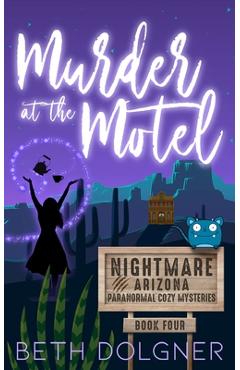 Coperta cărții 'Murder at the Motel - Beth Dolgner'