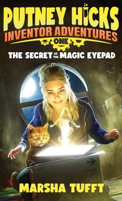 Coperta cărții 'The Secret of the Magic eyePad - Marsha Tufft'