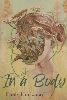 In a Body - Emily Hockaday