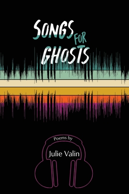 Coperta cărții 'Songs for Ghosts - Julie Valin'