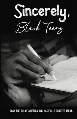 Sincerely, Black Teens - Jack And Jill Of America Nashville